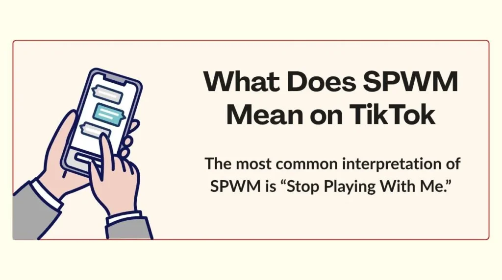 What Does SPWM Mean on TikTok