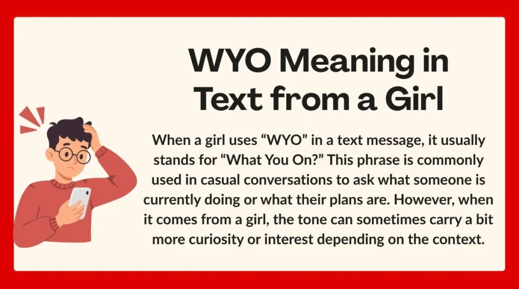WYO Meaning in Text from a Girl