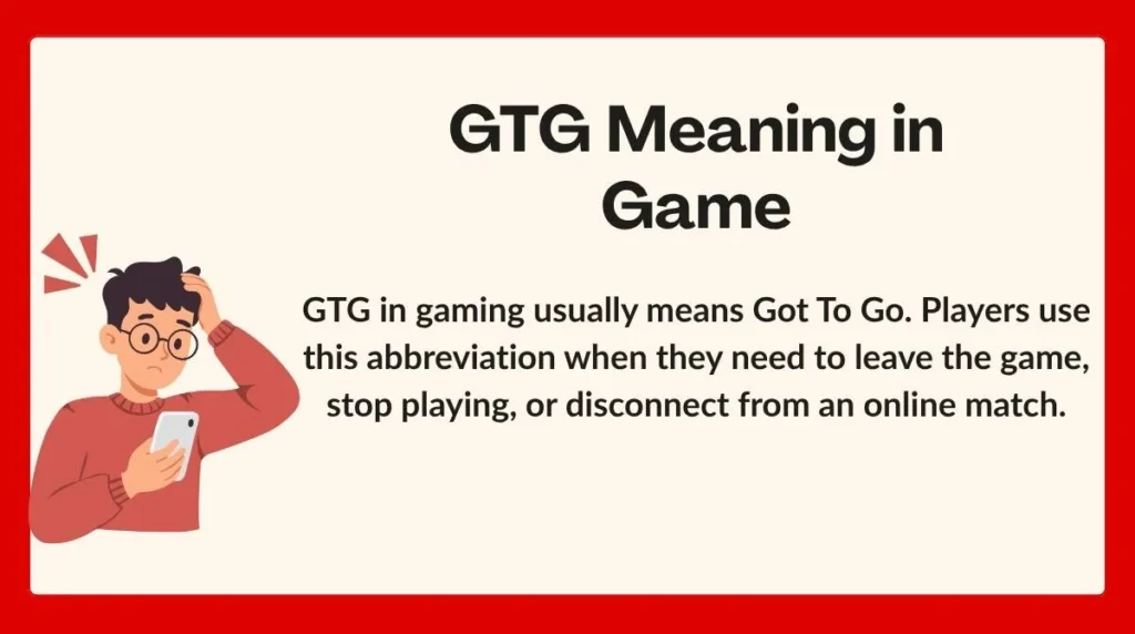 GTG Meaning in Game