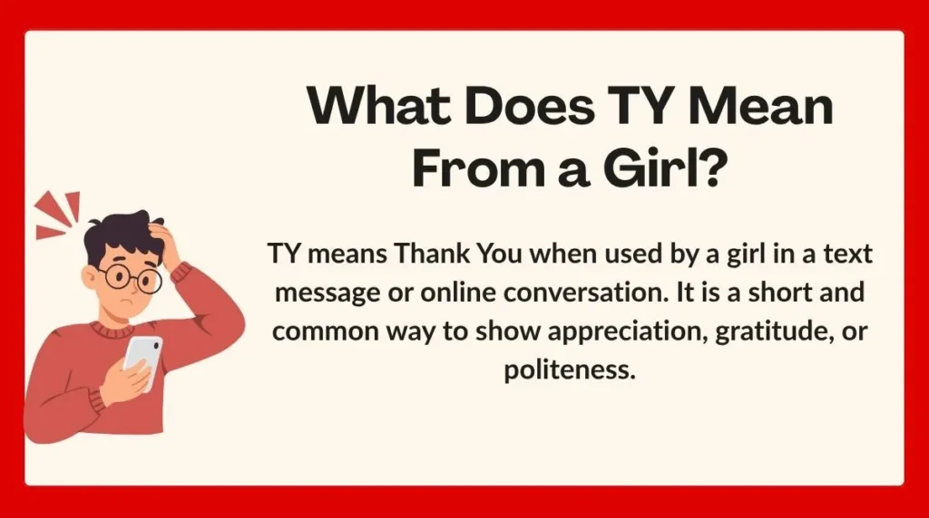 What Does TY Mean From a Girl?